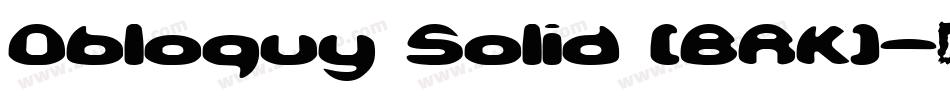 Obloquy Solid (BRK)字体转换
